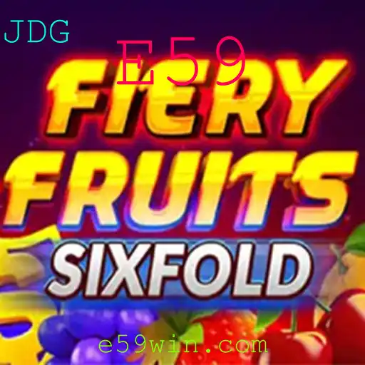Explorando as Aventuras do FieryFruitsSixFold e o Místico E59